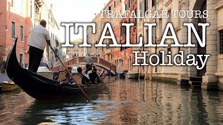 Trafalgar Italian Holiday Tour 2015 [upl. by Ynogoham]