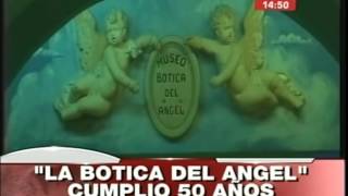 La botica del Ángel cumplió 50 años [upl. by Naloc]