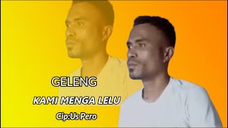 Kami Menga LeluLagu Pop Daerah Ende Lio TerbaruGelengChinde Musik [upl. by Wershba540]