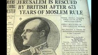 ALERT BRITISH GENERAL ALLENBYS MIRACULOUS CAPTURE OF JERUSALEM AFTER 400 YR OTTOMAN OCCUPATION [upl. by Anelec780]