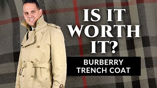 Is It Worth It  The Burberry Trench Coat  Review by Gentlemans Gazette [upl. by Uhn913]