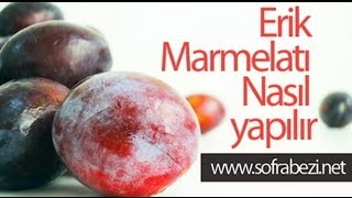 Erik Marmelatı Nasıl yapılır  How To Make Red Plum Marmalade [upl. by Behnken]