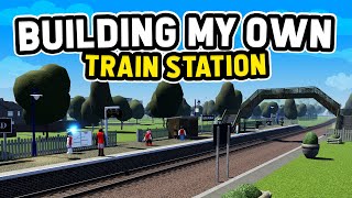 Building My Own TRAIN STATION in Roblox [upl. by Ahseryt]