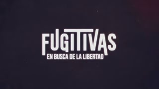 Trailer quotFugitivas en busca de la libertadquot [upl. by Takeo]