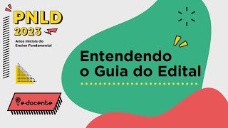 Entendendo o Guia do Edital do PNLD 2023 [upl. by Naitsirhk]