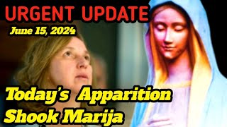 Important Update Today’s June 15 2024 Apparition Shook Marija  WE ARE 30 MINUTES TO MIDNIGHT [upl. by Pizor]