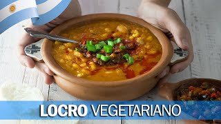 Receta de LOCRO SIN CARNE 🍲  VEGETARIANO [upl. by Kirima]