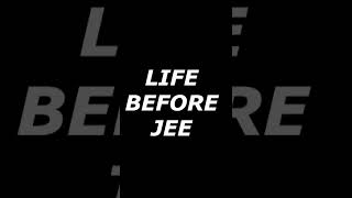 Life before and after IIT JEE  IIT Motivation video shorts iit neet [upl. by Teece]