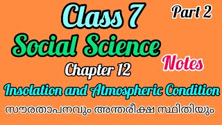 Scert Class 7 Social ScienceChapter 12 Insolation and Atmospheric Condition Part 2Notes Questions [upl. by Aydan]