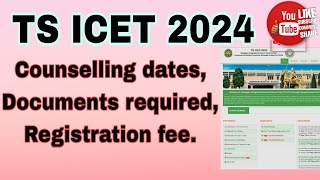 TS ICET 2024 Counselling dates  Documents required Registration feeicet counselling [upl. by Wilkey]