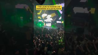 Vten Performing Laure Ko Fashion In Club Platinum Crazy Crowd VTENOfficial vten shorts [upl. by Pickett930]