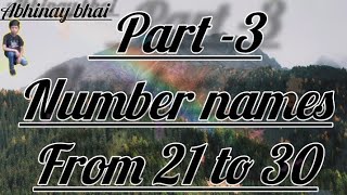 part 3 number names from 21 to 30 abhinay sir [upl. by Einwat745]