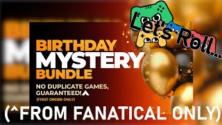 Lets Roll Fanatical BIRTHDAY Mystery Bundle 2023 [upl. by Imarej]