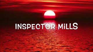 America  Inspector Mills Lyrics [upl. by Kcirted]