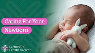 Caring For Your Newborn [upl. by Lareena]