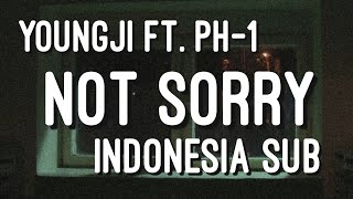 YOUNGJI  NOT SORRY FT pH1 INDO SUB [upl. by Hagerman]