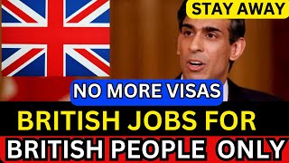 No More Jobs For Foreign Citizens In The UK [upl. by Annwahs]