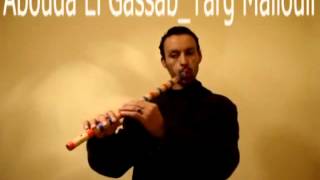 Gasba chaoui  Abouda el gassab  targ mallouli [upl. by Darrin]