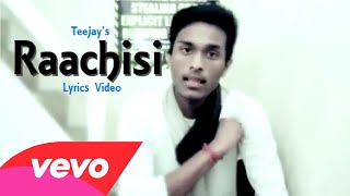 Raachisi  Teejay  Tha Mystro  Lyrics Video [upl. by Rawden]