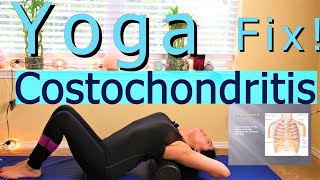 Chest Pain Yoga Stretching Exercises For Costochondritis Fix [upl. by Nena]