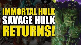 The Return Of Savage Hulk The Immortal Hulk Vol 1 Or is he Both  Comics Explained [upl. by Hobie205]