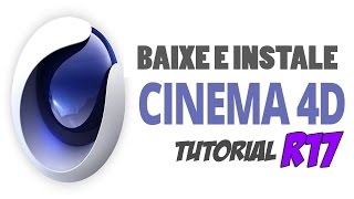 TUTORIALCOMO BAIXAR E INSTALAR CINEMA 4D R17 2016 [upl. by Aerua]