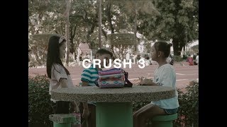 CRUSH 3 [upl. by Cariotta]