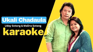 Ukali Chadaula Karaoke  Uday Sotang amp Manila Sotang  Hamro Karaoke [upl. by Barnabas]