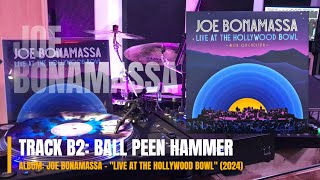 Ball Peen Hammer • Joe Bonamassa • Live At The Hollywood Bowl 2024 vinyl joebonamassa [upl. by Meikah365]