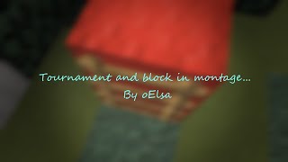 Tournament and block in montage [upl. by Earlene368]