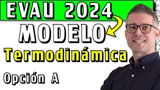 Ejercicio de Termodinámica QUÍMICA del Examen Modelo de la EVAU 2024 [upl. by Jillene]