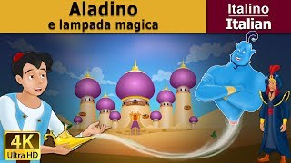 Aladino e a Lampada Magica  Aladdin and the Magic Lamp in Italian ItalianFairyTales [upl. by Schwarz291]