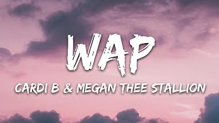 Cardi B  WAP Lyrics feat Megan Thee Stallion [upl. by Blanche]