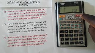 Future Value of an Ordinary Annuity  with Compounding  Sharp EL738 Financial Calculator [upl. by Heindrick989]