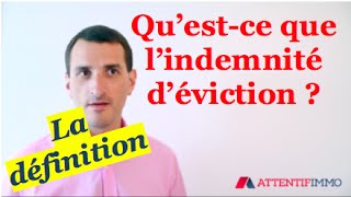 Définition Indemnité dEviction [upl. by Esyle]