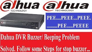 How to Solved Dahua DVR Beeping Problem [upl. by Ennovyhc]