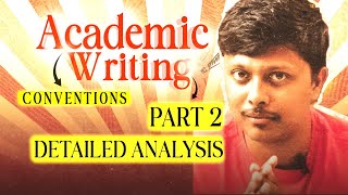 Academic Writing Part 2 Conventions of Academic Writing [upl. by Ketti]