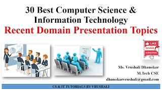 30 Best Presentation Topics  CS amp IT  AIDS  AIML [upl. by Hassi363]