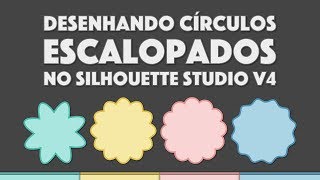 Desenhando Círculos quotEscalopadosquot no Silhouette Studio [upl. by Irreg28]