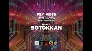 Sotokkan  for Psy Vibes [upl. by Schilling331]