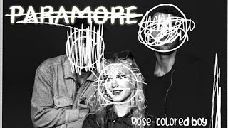 PARAMORE  ROSECOLORED BOY STUDIO CONCEPT [upl. by Artiek830]