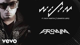 Wisin  Adrenalina Audio ft Jennifer Lopez Ricky Martin [upl. by Etteuqaj]