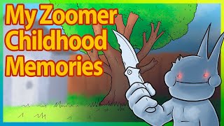 My Zoomer Childhood Memories [upl. by Viridis]