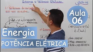 Aula 06  Energia e Potência Elétrica [upl. by Nodlehs]