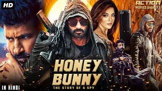 HONEY BUNNY The Story Of A Spy  Hindi Dubbed Full Movie  Gopichand Mehreen  South Action Movie [upl. by Korella]