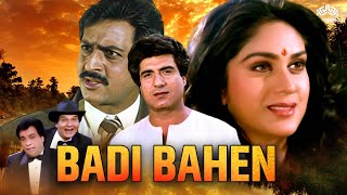 मिनाक्षी और राज बब्बर की जबरदस्त फॅमिली ड्रामा मूवी  Badi Bahen Full HindiMovie [upl. by Bella]