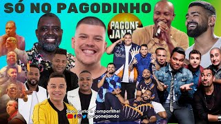 SÓ NO PAGODINHO  AS MAIS TOCADAS DO PAGODE 2022 [upl. by Namreh]