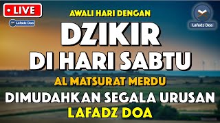 LIVE DZIKIR PAGI HARI LAFADZ DOA  Dzikir pagi pembuka rezeki  Zikir pembuka pintu rezeki [upl. by Euv62]