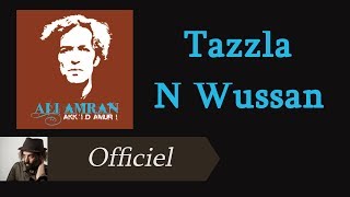 Ali Amran  Tazzla N Wussan Audio Officiel [upl. by Griseldis]