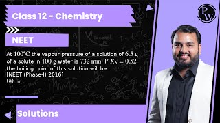 At 100∘C the vapour pressure of a solution of 65 g of a solute in 100 g water is 732 mm If [upl. by Ahsakal]